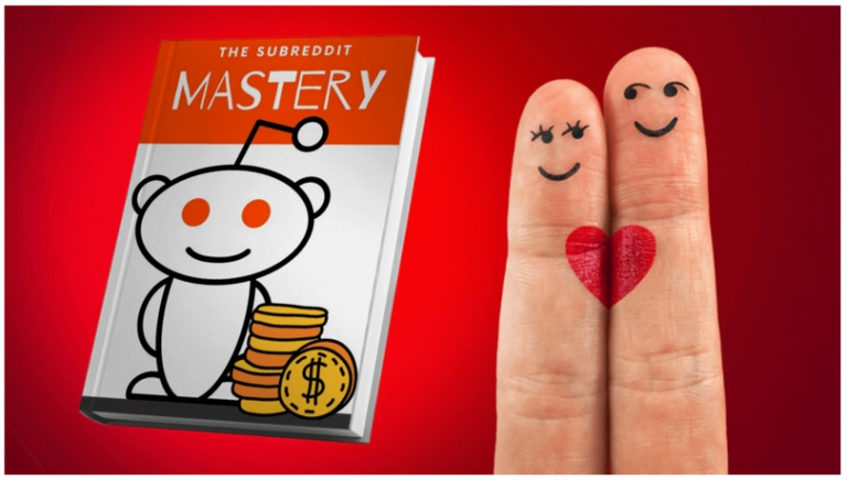 THE SUBREDDIT MASTERY – THE ULTIMATE GUIDE TO SUBREDDIT MARKETING