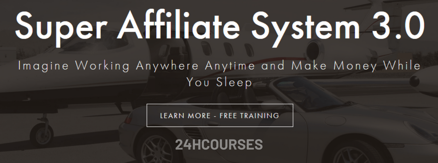 Super Affiliate System 3.0 Course