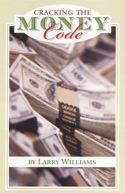 Larry Williams – Cracking the Money Code