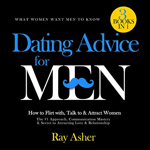 Ray Asher – Dating Advice for Men 1, 2 & 3