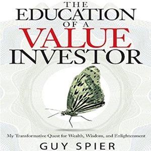 Guy Spier -The Education of a Value Investor