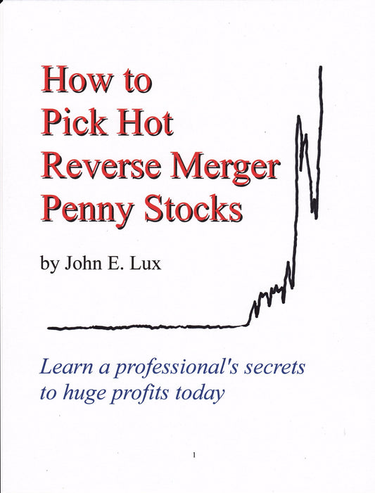 John Lux – How to Pick Hot Reverse Merger Penny Stocks