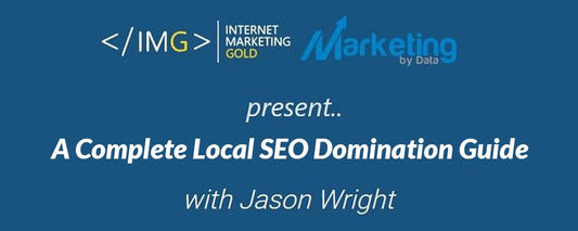 JASON WRIGHT – LOCAL SEO DOMINATION 2020