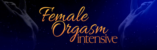 Authentic Tantra – Female Orgasm Intensive