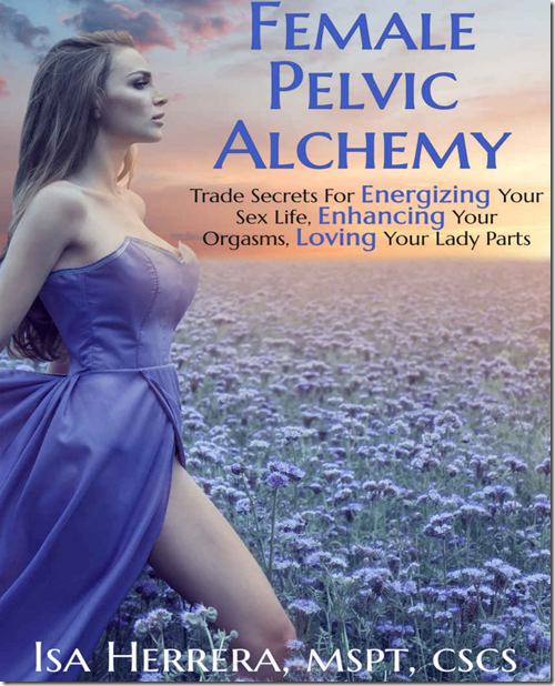 Isa Herrera – Female Pelvic Alchemy