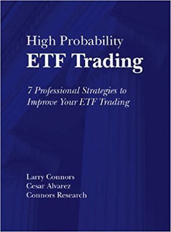 Larry Connors – High Probability ETF Trading