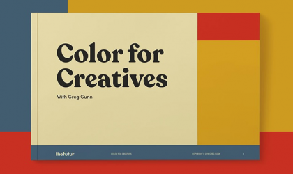 COLOR FOR CREATIVES – GREG GUNN