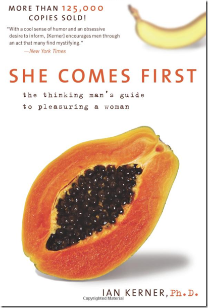 She Comes First – Ian Kerner