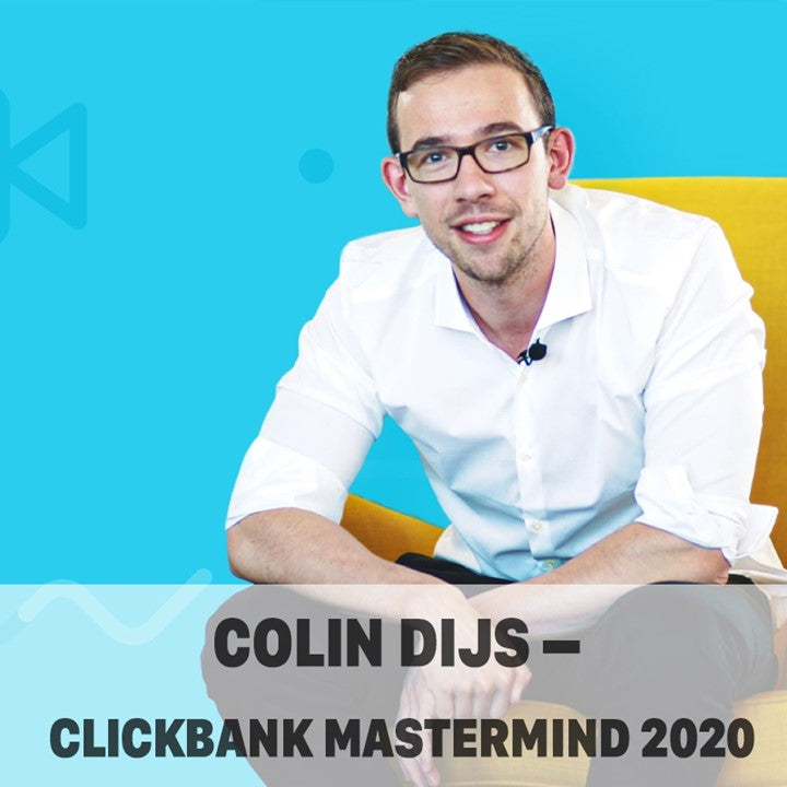 COLIN DIJS – CLICKBANK MASTERMIND 2020