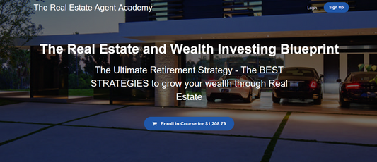 The Real Estate Agent Academy – The Real Estate and Wealth Investing Blueprint