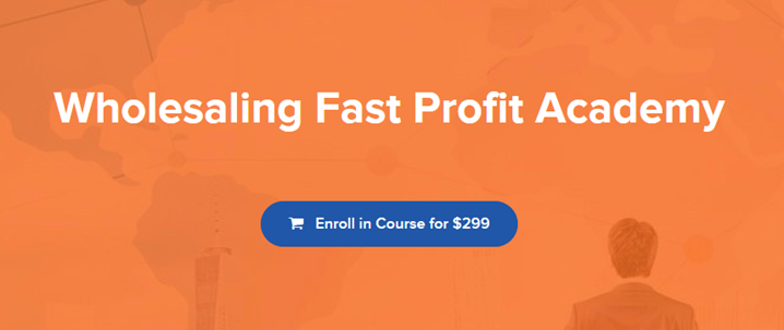 Wholesaling Fast Profit Academy – The Young REI