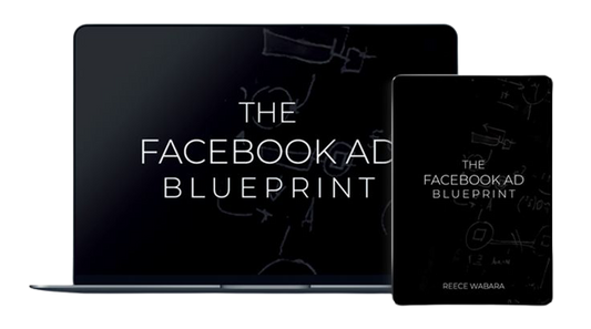 REECE WABARA – THE FACEBOOK AD BLUEPRINT