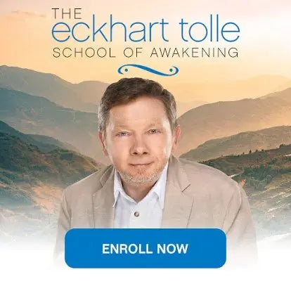 Eckhart Tolle – School of Awakening