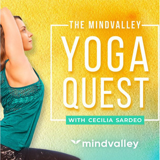 The Mindvalley Yoga Quest – Cecilia Sardeo