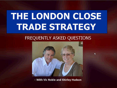 Vic Noble, Shirley Hudson – London Close Trading Course