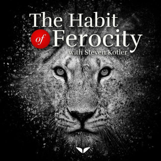 Mindvalley – Steven Kotler – The Habit Of Ferocity