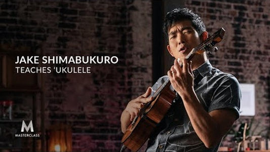 MASTERCLASS – JAKE SHIMABUKURO TEACHES UKULELE