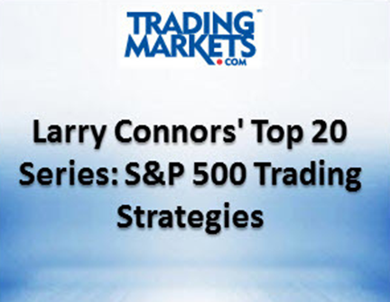 Larry Connors – Top 20 S&P 500 Trading Strategies Course